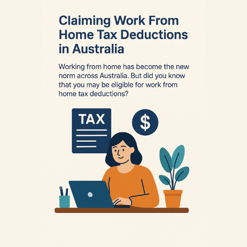 Claiming Work From Home Tax Deductions in Australia